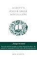 Schott's Food and Drink Miscellany