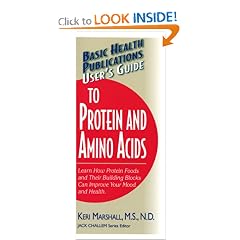 User's Guide to Protein and Amino Acids (Basic Health Publications User's Guide)