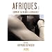 Afrique, comment �a va avec la douleur ?