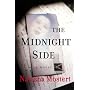 The Midnight Side: A Novel