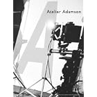 Atelier Adamson by  Andy Grundberg, Jean-Luc Monterosso, Atelier Adamson, and William Christenberry