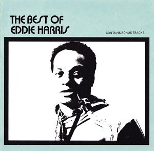 Eddie Harris - The Best of Eddie Harris - Zortam Music