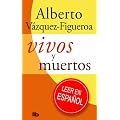 Vivos y muertos: Campa�a Verano 2012