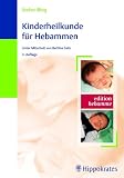 Kinderheilkunde f&uuml;r Hebammen - Stephan Illing, Bettina Salis, Thomas Strahleck