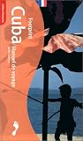 Footprint: Cuba Manuel De Voyage