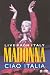 Madonna - Ciao Italia - Live from Italy