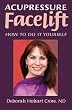 Acupressure Facelift: How to Do It Yourself