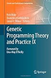 Genetic Programming Theory and Practice IX (Genetic and Evolutionary Computation)