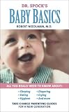 Dr. Spock's Baby Basics : Take Charge Parenting Guides