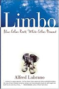 Limbo: Blue-Collar Roots, White-Collar Dreams