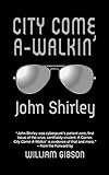 City Come A-Walkin'