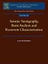 Seismic Stratigraphy, Basin Analysis and Reservoir Characterisation, Volume 37 (Handbook of Geophysical Exploration: Seismic Exploration)