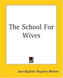 The School For Wives