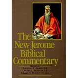 The New Jerome Biblical Commentary ~ Raymond Edward Brown