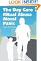 The Day Care Ritual Abuse Moral Panic