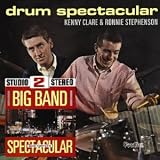 Sam Fonteyn & Kenny Clare/Ronnie Stephenson - Big Band Spectacular & Drum Spectacular