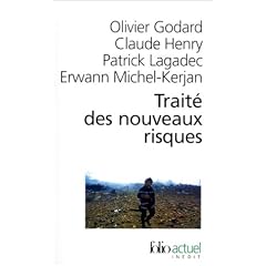 Trait� des nouveaux risques : Pr�caution, crise, assurance