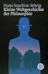 Kleine Weltgeschichte der Philosophie