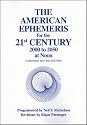 The American Ephemeris for the 21st Century: 2000 to 2050 at Noon