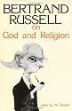 Bertrand Russell on God and Religion (Great Books in Philosophy)