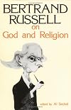 Bertrand Russell on God and Religion (Great Books in Philosophy)