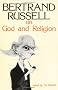 Bertrand Russell on God and Religion (Great Books in Philosophy) Bertrand Russell on God and Religion (Great Books in Philosophy)