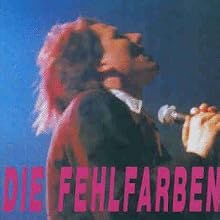 Die Fehlfarben Live