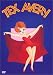 Tex Avery, volume 1