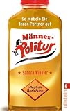 Produkt-Bild: M&auml;nnerpolitur: So m&ouml;beln Sie Ihren Partner auf