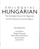 Colloquial Hungarian: The Complete Course for Beginners (Colloquial Series)