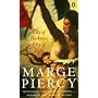 City of Darkness, City of Light by Marge Piercy