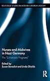Nurses and midwives in Nazi Germany : the 