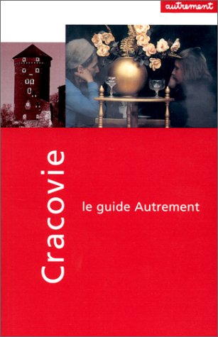 City Travel Guides Discounted  Livres : Guide Autrement. Cracovie
