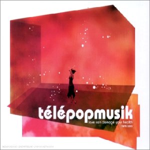 Love Can Damage Your Health by Telepopmusik (Audio CD - 2002) - Import
