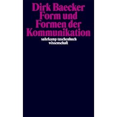 Form und Formen der Kommunikation. (Broschiert)