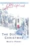 The Doctor's Christmas (Love Inspired #232)