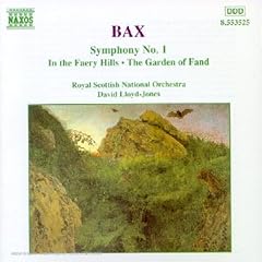 Arnold Bax : Symphonie n� 1 - Po�mes symphoniques