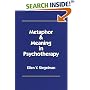 Metaphor and Meaning in Psychotherapy
