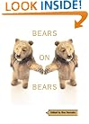 Bears on Bears: Interviews and Discussions