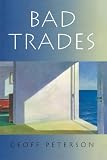 BAD TRADES