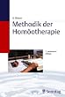 Methodik der Hom�opathie. Leitfaden f�r die �rztekurse in hom�opathischer Medizin