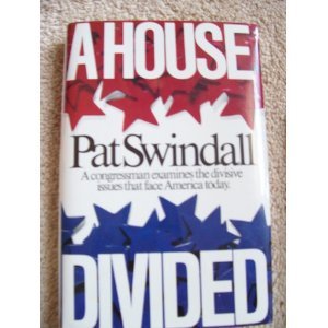 A House Divided: A Congressman Examines the Divisive Issues That Face America Today Book Image