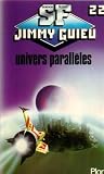 Univers parallèles : Collection : Jimmy Guieu n° 22