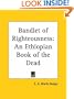 Bandlet of Righteousness: An Ethiopian Book of the Dead