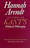 Lectures on Kants Political Philosophy   [LECTURES ON KANTS POLITICAL PH] [Paperback]