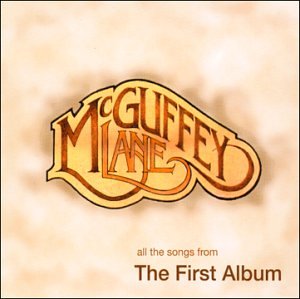 McGuffey Lane - Songs of the First Album - Zortam Music
