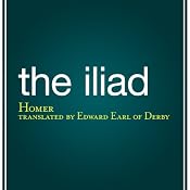 The Iliad | [Homer]