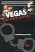 Vegas: One Cop's Journey, a Novel from the Streets of Sin City by Kim Thomas