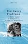 Railway Problems, Vol. 1