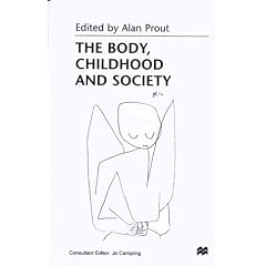 The Body, Childhood and Society